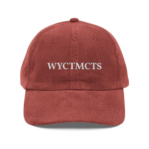 "WYCTMCTS" embroidered hat